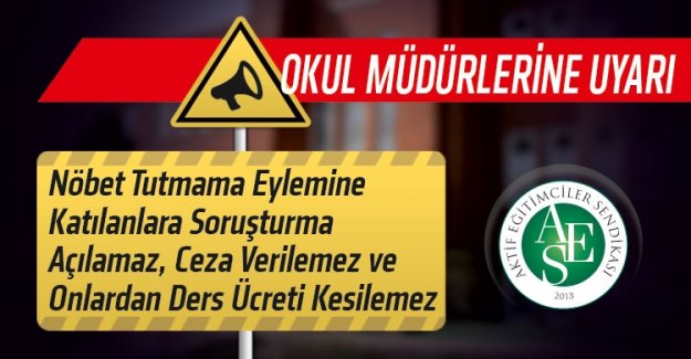 Aktif-Sen, Nöbet Eylemi İle İlgili Okul Müdürlerini Uyardı