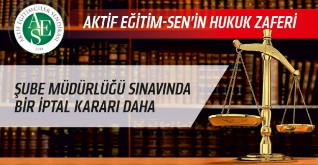 Şube Müdürlüğü Sınavında Bir İptal Kararı Daha