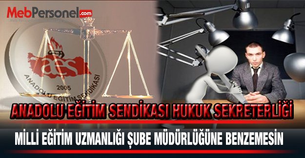 Milli Eğitim Uzmanlarının Alımı Şube Müdürü Atamalarına Benzemesin