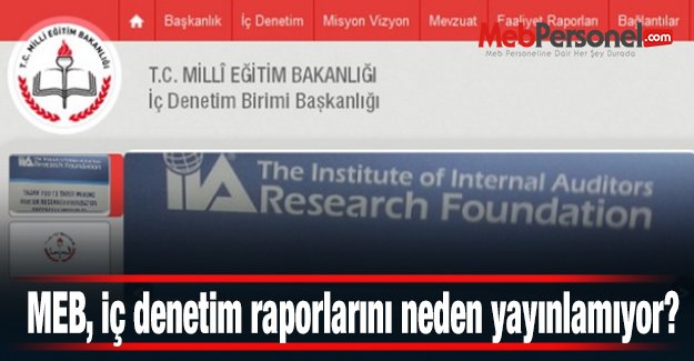 MEB, iç denetim raporlarını neden yayınlamıyor?