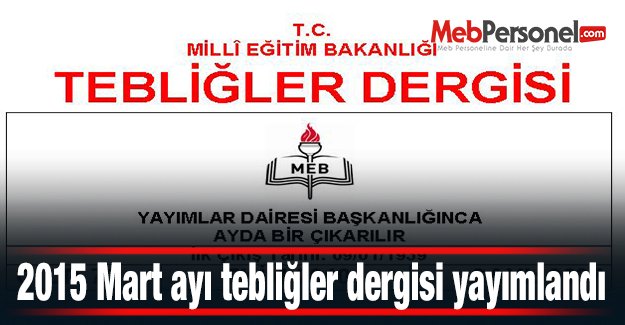 2015 Mart ayı tebliğler dergisi yayımlandı