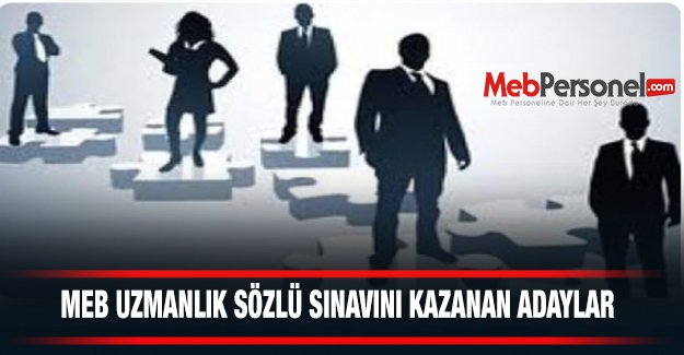 Milli Eğitim Uzmanlığı Sözlü Sınavını Kazanan Adaylara İlişkin Duyuru