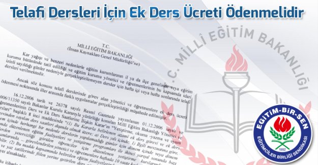 Telafi Dersleri İçin Ek Ders Ücreti Ödenmelidir