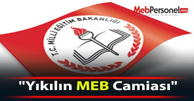 "Yıkılın MEB Camiası"