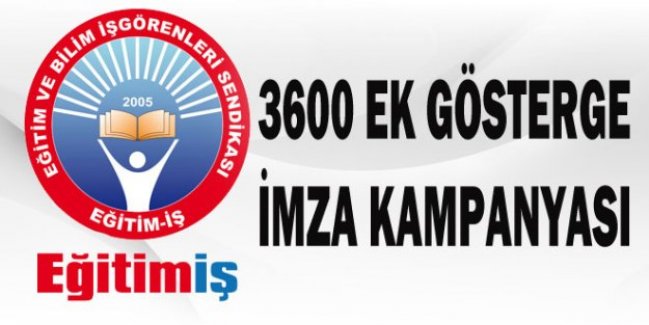 3600 Ek Gösterge İçin İmza Kampanyası