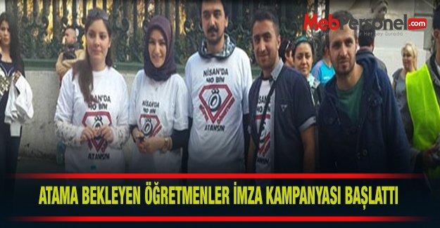 Atama bekleyen öğretmenler imza kampanyası başlattı