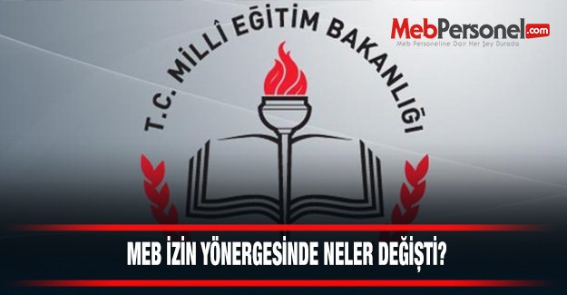 MEB İzin Yönergesi Değişikliğine İlişkin Değerlendirme