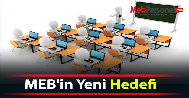 MEB'in Yeni Hedefi