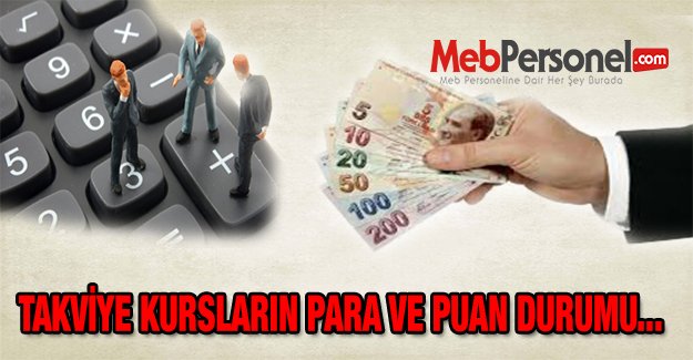 TAKVİYE KURSLARIN PARA VE PUAN DURUMU...