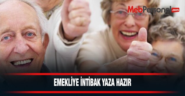 Emekliye intibak yaza tamam
