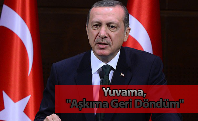 Erdoğan, Partili Olduktan Sonra İlk Kez Grup Kürsüsüne Çıktı: Yuvama, "Aşkıma Geri Döndüm"