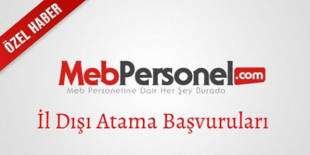 İl Dışı Yer Değiştirme Başvuru Süreci Devam Ediyor