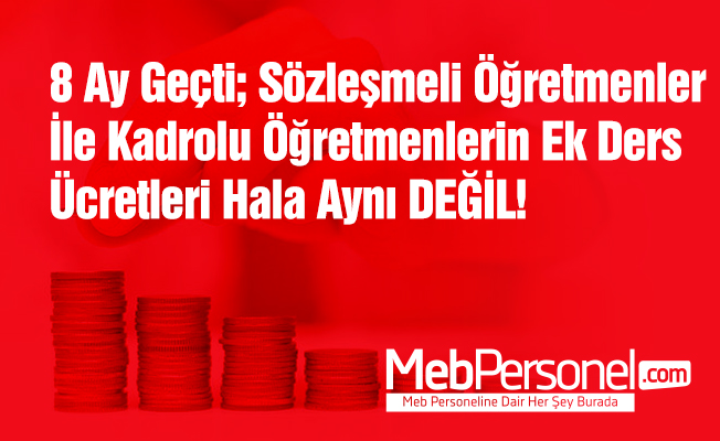 Sözleşmeli Öğretmenlerin Ek Ders Ücretleri Düzenlenmedi