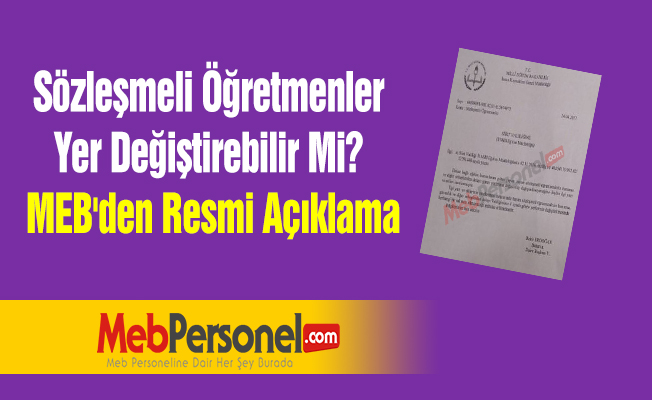 Sözleşmeli Öğretmenler Yer Değiştirebilir Mi? MEB'den Resmi Açıklama
