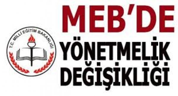 MEB ÖZEL ÖĞRETİM KURUMLARI YÖNETMELİĞİNDE DEĞİŞİKLİK YAPILDI