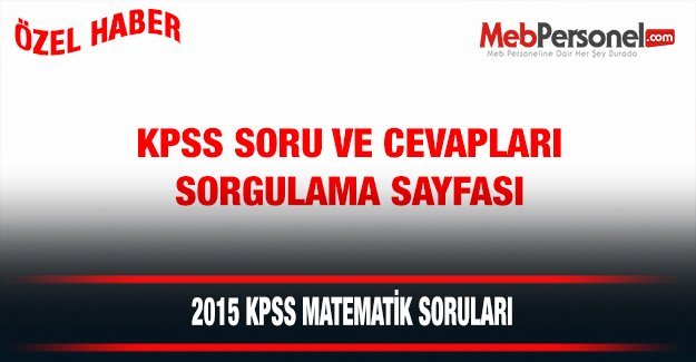 KPSS Matematik Soruları Ve Çözümleri 2015
