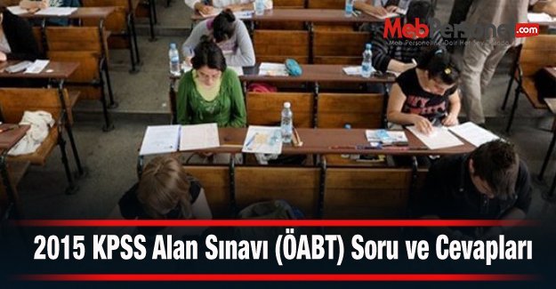 KPSS Alan Sınavı Soruları Tartışma Platformu 2015 ÖABT
