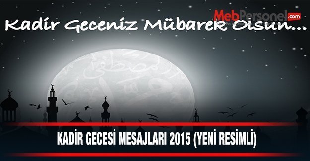 Kadir Gecesi Yapılacak İbadetler - Resimli Kandil Mesajları