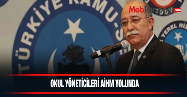 Okul yöneticileri AİHM Yolunda