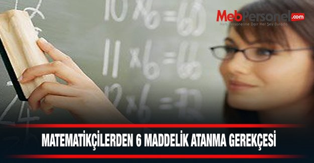Matematikçilerden 6 Maddelik Atanma Gerekçesi
