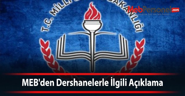 MEB'den Dershanelerle İlgili Açıklama
