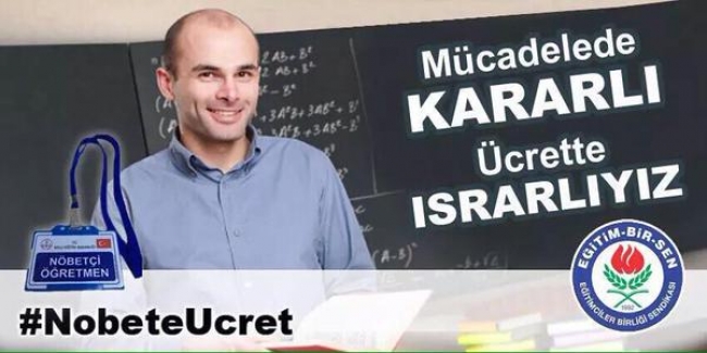 Eğitim-Bir-Sen'den ''Öğretmene Nöbet Ücreti'' Etkinliği