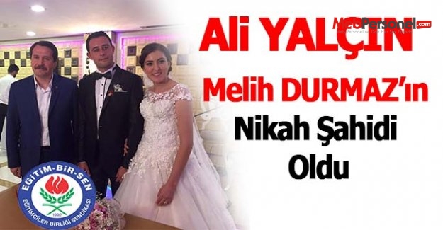 Memur Sen Genel Başkanı Ali YALÇIN Nikah Şahitliği Yaptı