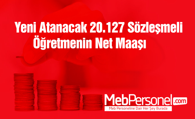 Yeni Atanan Sözleşmeli Öğretmenlerin Maaşı