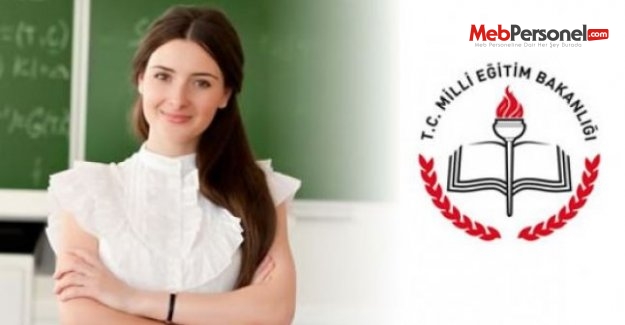 YENİ AÇILAN EĞİTİM KURUMLARINA ÖĞRETMEN ATAMA TASLAK LİSTESİ