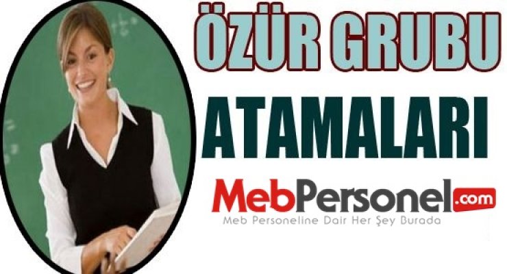 İl İçi - İl Dışı Özür Durumu Atamaları Öğretmen İhtiyaç Listeleri (2017 MEB)