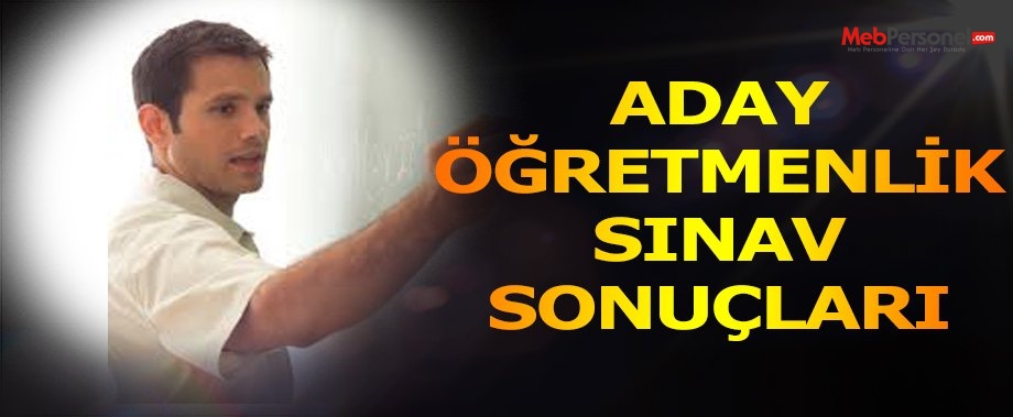 MEB Aday öğretmenlik sınav sonuçları açıklanıyor