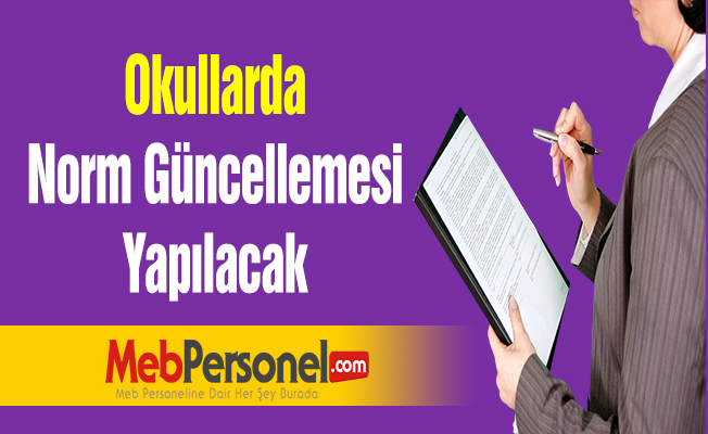 Okullarda Norm Güncellemesi Yapılacak