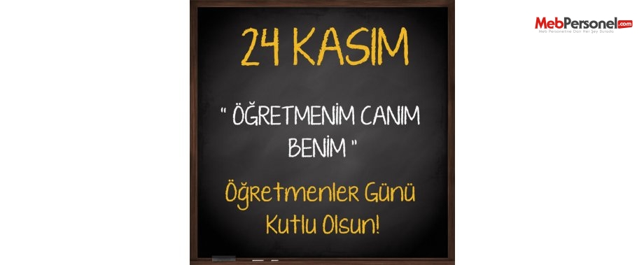 Öğretmenler için anlamlı sözler - Öğretmenler Günü şiirleri(24 Kasım)