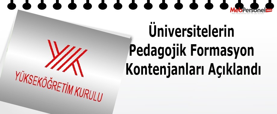 Üniversitelerin Pedagojik Formasyon Kontenjanları Açıklandı