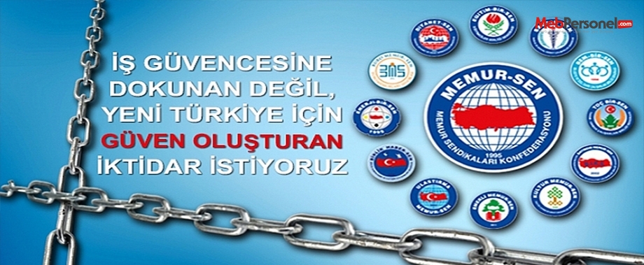 İş Güvencesine Dokunan Değil, Yeni Türkiye İçin Güven Oluşturan İktidar İstiyoruz