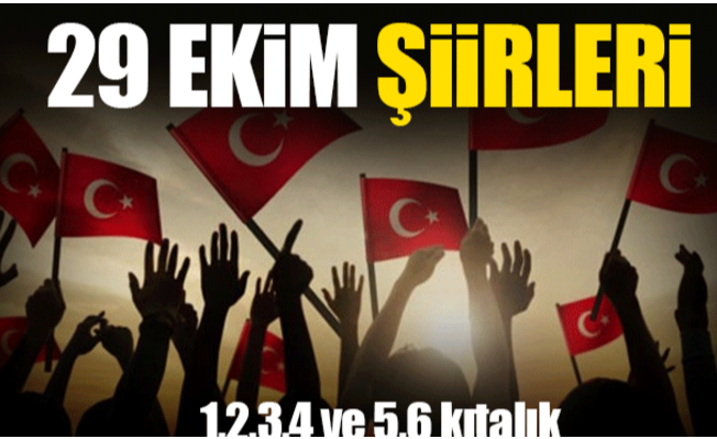 29 Ekim Cumhuriyet Bayramı Şiirleri