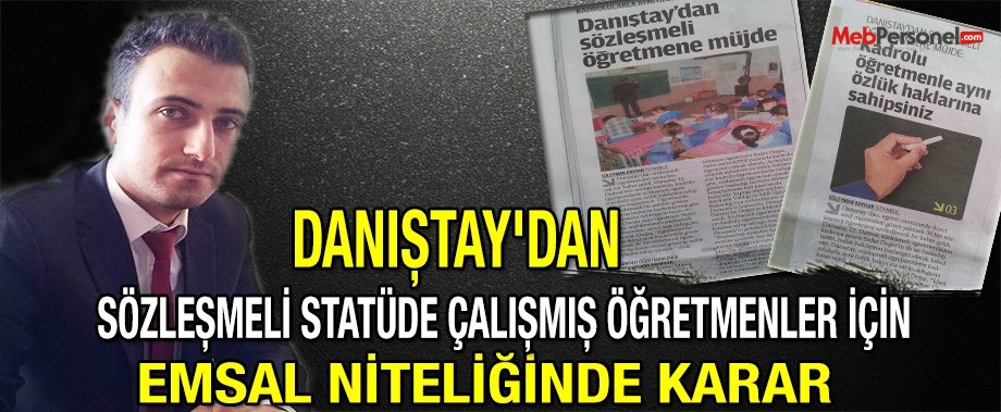 Danıştay'dan Sözleşmeli Statüde Çalışmış Öğretmenler İçin Emsal Niteliğinde Karar