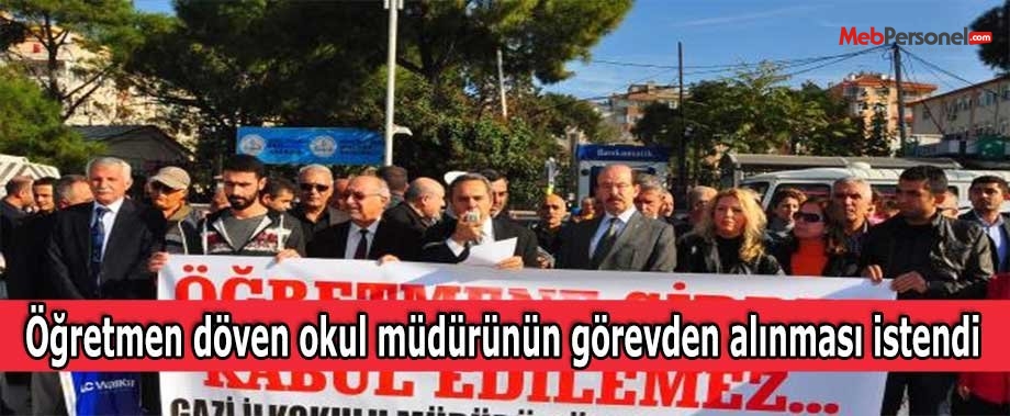 Öğretmen döven okul müdürünün görevden alınması istendi