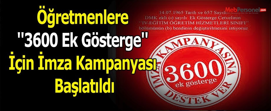Öğretmenlere ''3600 Ek Gösterge'' İçin İmza Kampanyası Başlatıldı