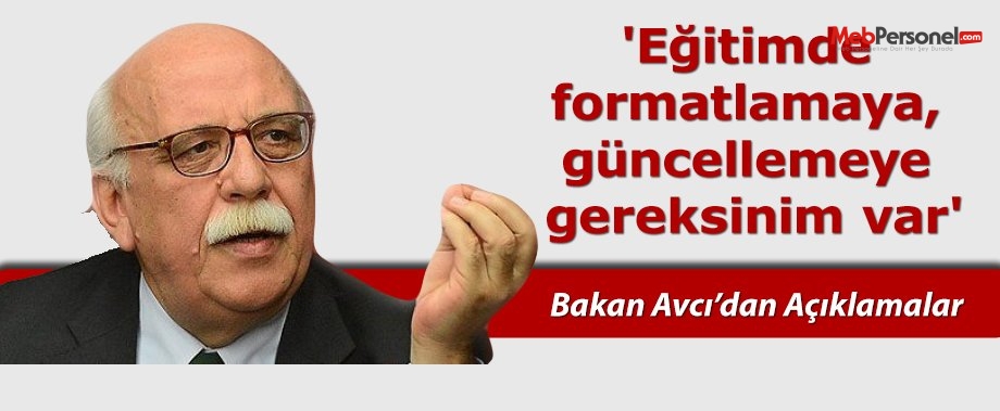 'Eğitimde formatlamaya, güncellemeye gereksinim var'