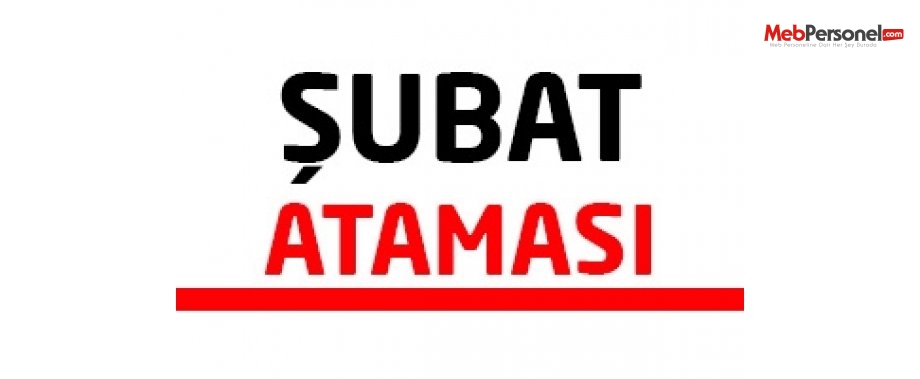 Şubat Öğretmen Atamaları 2016 MEB Son Durum