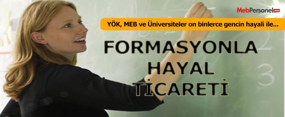 Formasyonla hayal ticareti!
