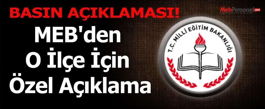 MEB'den o ilçe için özel açıklama