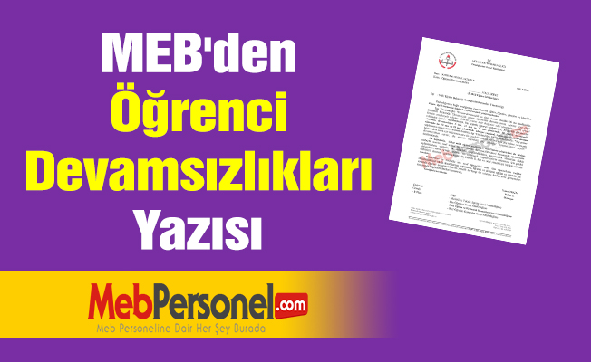 MEB'den ''Öğrenci Devamsızlıkları'' Yazısı