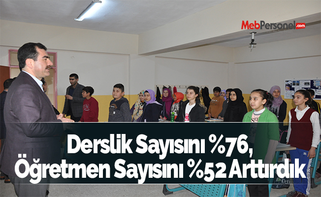 Mehmet Erdem: Derslik Sayısını %76, Öğretmen Sayısını %52 Arttırdık
