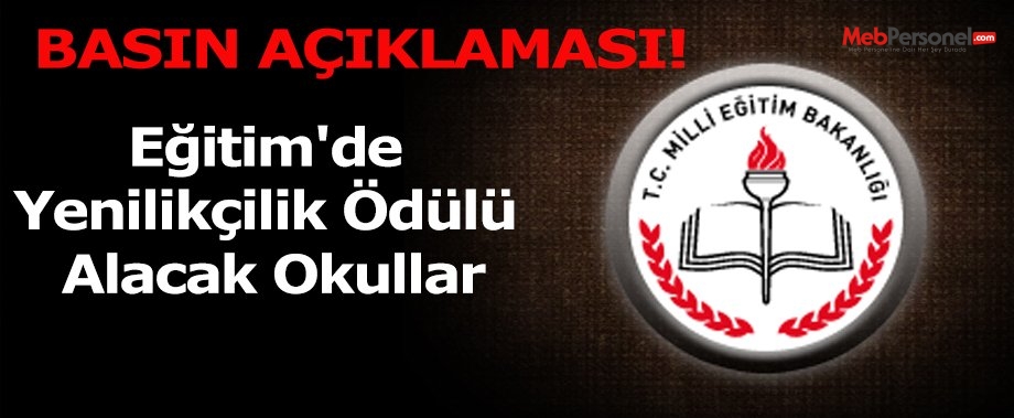 Eğitim'de yenilikçilik ödülü alacak okullar