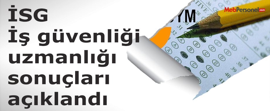 İş güvenliği uzmanlığı İSG   sonuçları