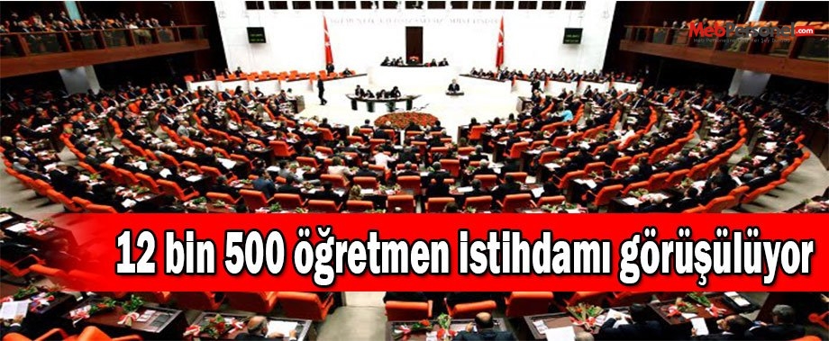 12 bin 500 öğretmen istihdamı görüşülüyor