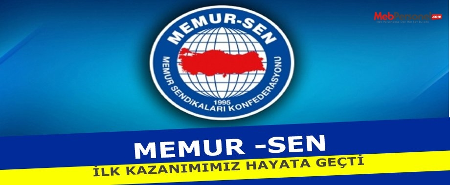 Memur-Sen: İlk Kazanımlarımız Hayata Geçti
