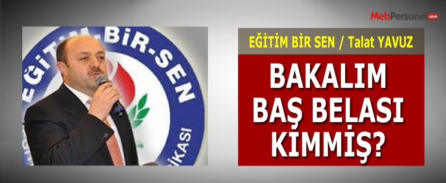 BAKALIM BAŞ BELASI KİMMİŞ?